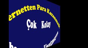 Internetten Para Kazanmak - Kolay Yolu