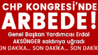CHP İzmir İl Kongresi'nde Arbede!