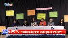 “BİRLİKTE GÜÇLÜYÜZ”