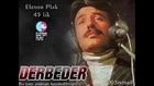 FERDİ TAYFUR*DERBEDER
